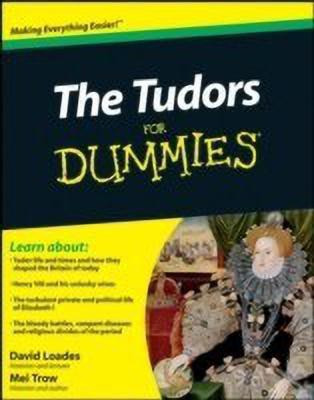 The Tudors For Dummies(English, Paperback, Loades David)