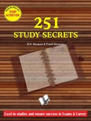 251 Study Secrets Top Achiever(English, Electronic book text, Narayan B.K.)