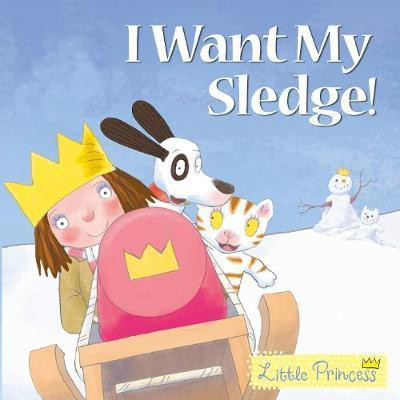 I Want My Sledge!(English, Paperback, Ross Tony)