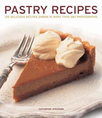 Pastry Recipes(English, Hardcover, Atkinson Catherine)