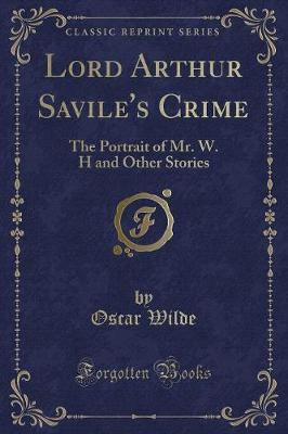 Lord Arthur Savile's Crime(English, Paperback, Wilde Oscar)