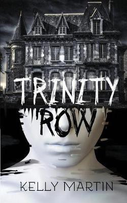 Trinity Row(English, Paperback, Martin Kelly)