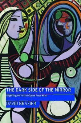 The Dark Side of the Mirror(English, Paperback, Brazier David)