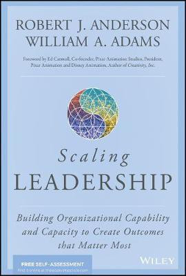 Scaling Leadership(English, Electronic book text, Anderson Robert J.)