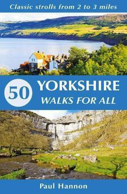 50 Yorkshire Walks for All(English, Paperback, Hannon Paul)