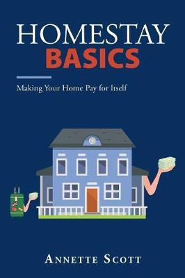Homestay Basics(English, Paperback, Scott Annette)