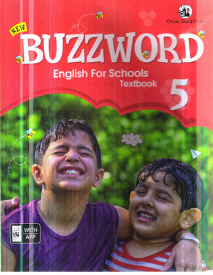 NEW BUZZWORD ENGLISH FOR SCHOOLS TEXT BOOK-5(English, Paperback, RASHMI REKHA ARYA)