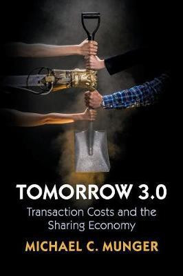 Tomorrow 3.0(English, Paperback, Munger Michael C.)