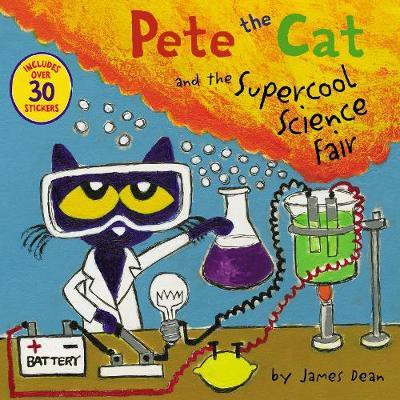 Pete the Cat and the Supercool Science Fair(English, Paperback, Dean James)