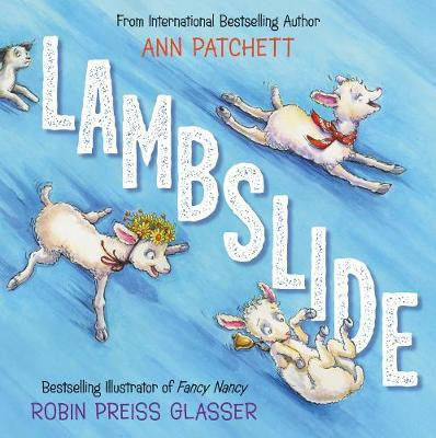 Lambslide(English, Hardcover, Patchett Ann)