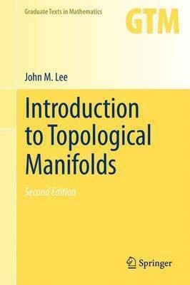 Introduction to Topological Manifolds(English, Electronic book text, Lee John M)