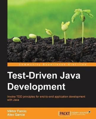 Test-Driven Java Development(English, Electronic book text, Farcic Viktor)
