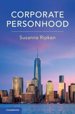 Corporate Personhood(English, Hardcover, Ripken Susanna Kim)