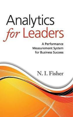 Analytics for Leaders(English, Hardcover, Fisher N. I.)