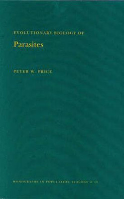 Evolutionary Biology of Parasites(English, Paperback, Price Peter W.)