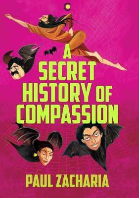 A Secret History of Compassion(English, Hardcover, Zacharia Paul)