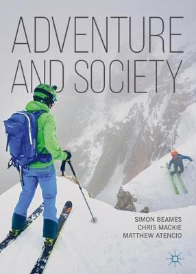Adventure and Society(English, Paperback, Beames Simon)