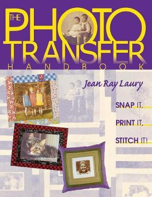 The Photo Transfer Handbook(English, Paperback, Laury Jean Ray)