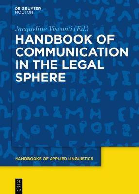 Handbook of Communication in the Legal Sphere(English, Hardcover, unknown)