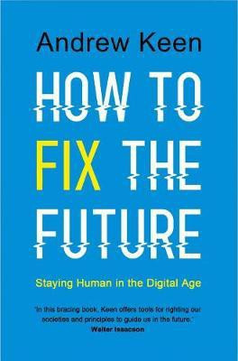 How to Fix the Future(English, Paperback, Keen Andrew)