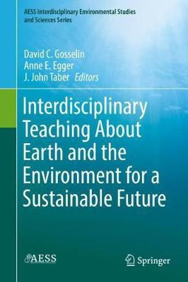 Interdisciplinary Teaching About Earth and the Environment for a Sustainable Future(English, Hardcover, unknown)