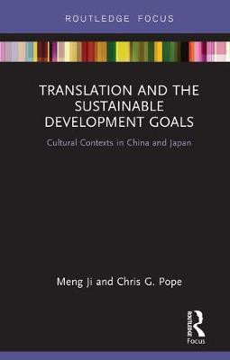 Translation and the Sustainable Development Goals(English, Hardcover, Ji Meng)