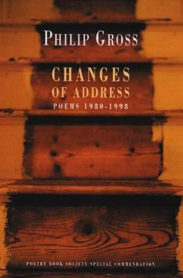 Changes of Address(English, Paperback, Gross Philip)