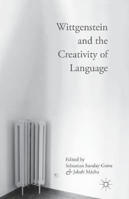 Wittgenstein and the Creativity of Language(English, Paperback, unknown)