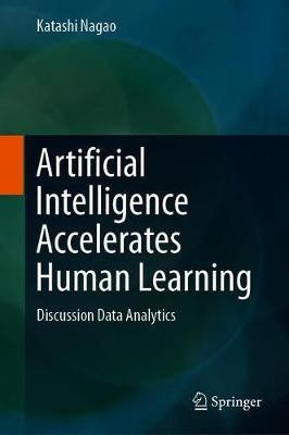 Artificial Intelligence Accelerates Human Learning(English, Hardcover, Nagao Katashi)