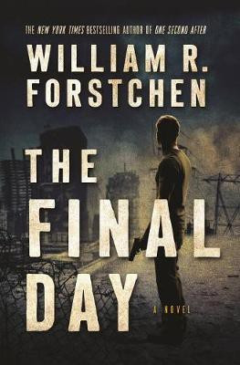 The Final Day(English, Paperback, Forstchen William R)