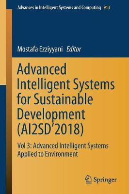 Advanced Intelligent Systems for Sustainable Development (AI2SD'2018)(English, Paperback, unknown)