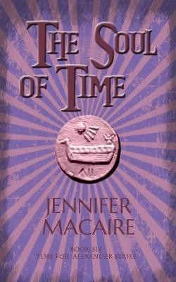 The Soul of Time(English, Paperback, Macaire Jennifer)