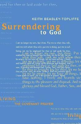 Surrendering to God(English, Paperback, Topliffe Keith B)