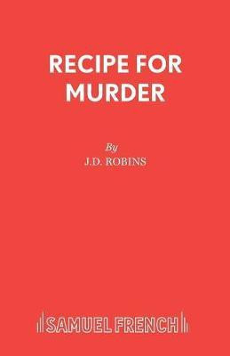 Recipe for Murder(English, Paperback, Robins J.D.)