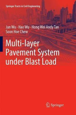 Multi-layer Pavement System under Blast Load(English, Paperback, Wu Jun)