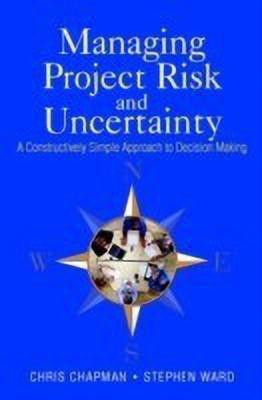 Managing Project Risk and Uncertainty(English, Hardcover, Chapman Chris)