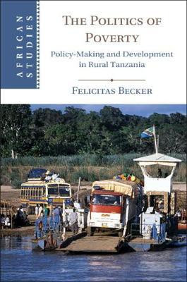 The Politics of Poverty(English, Hardcover, Becker Felicitas)