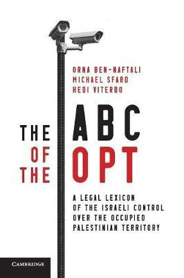 The ABC of the OPT(English, Paperback, Ben-Naftali Orna)