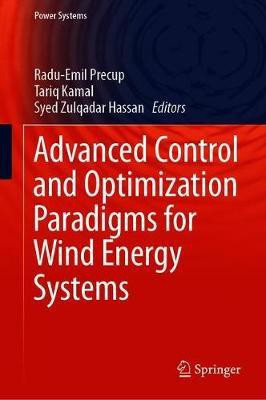 Advanced Control and Optimization Paradigms for Wind Energy Systems(English, Hardcover, unknown)