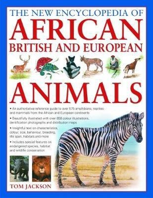 African, British & European Animals, The New Encyclopedia of(English, Paperback, Jackson Tom)