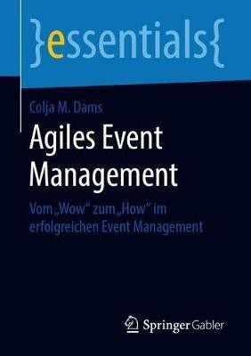 Agiles Event Management(German, Paperback, Dams Colja M.)