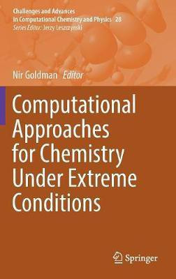 Computational Approaches for Chemistry Under Extreme Conditions(English, Hardcover, unknown)