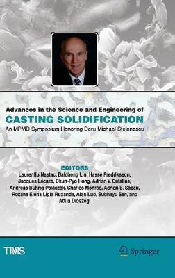 Advances in the Science and Engineering of Casting Solidification(English, Hardcover, unknown)