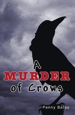 A Murder of Crows(English, Paperback, Bates Penny)