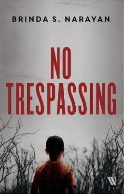No Trespassing(English, Paperback, Narayan Brinda S)