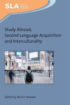 Study Abroad, Second Language Acquisition and Interculturality(English, Paperback, unknown)