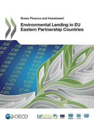 Environmental lending in EU eastern partnership countries(English, Paperback, Organisation for Economic Co-operation, Development)