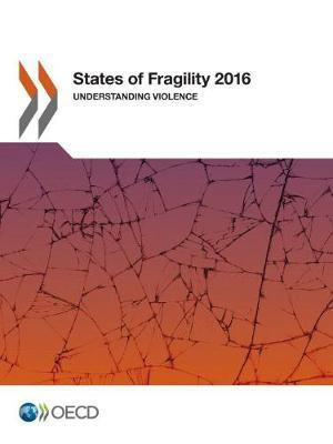 States of fragility 2016(English, Paperback, Organisation for Economic Co-operation, Development)
