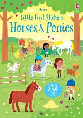 Little First Stickers Horses and Ponies(English, Paperback, Robson Kirsteen)