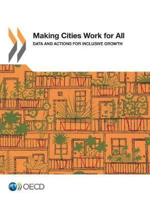 Making Cities Work for All Data and Actions for Inclusive Growth(English, Paperback, unknown)